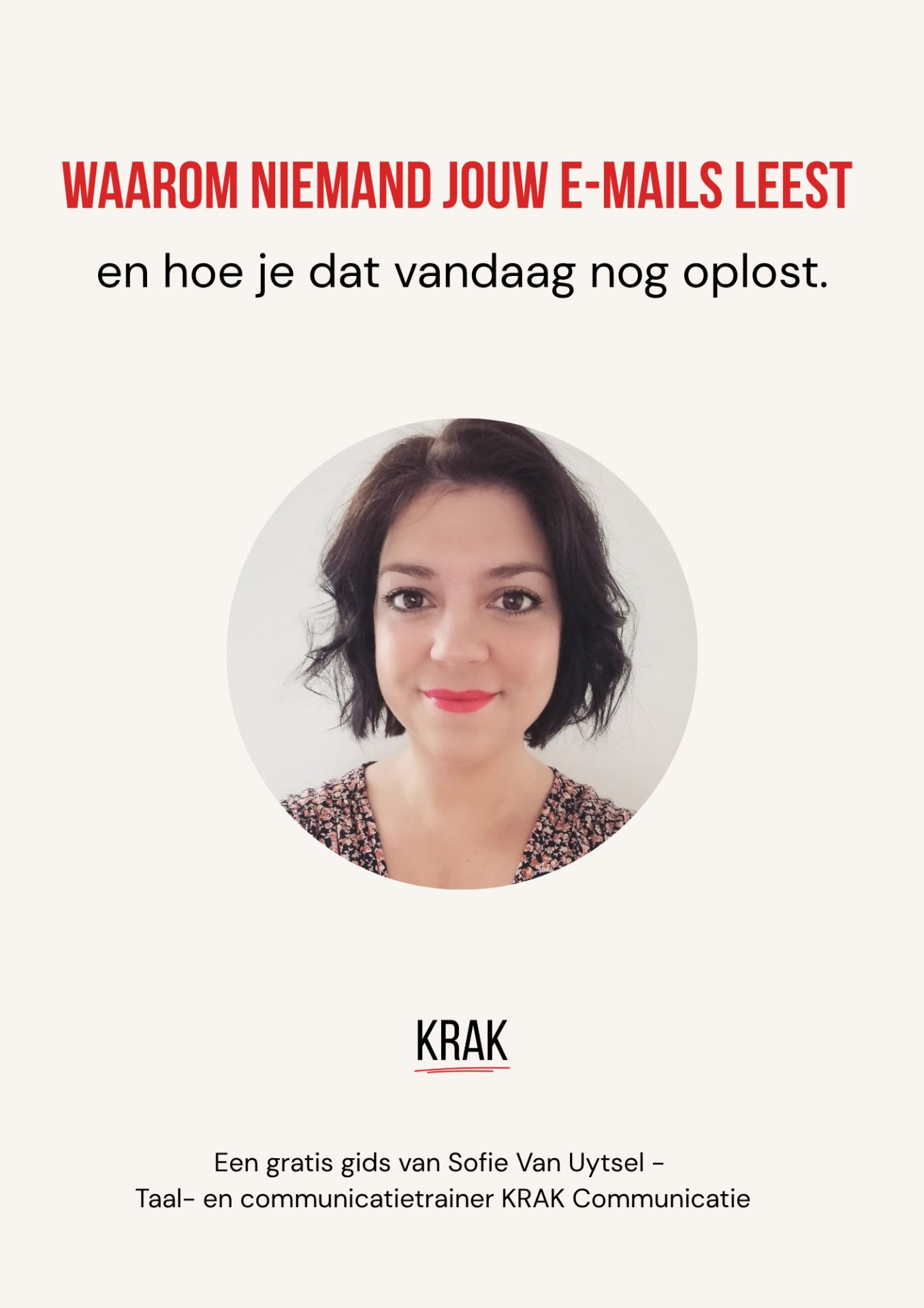 Portretfoto van vrouw in cirkel met rode tekst “Waarom niemand jouw e-mails leest” op beige achtergrond.